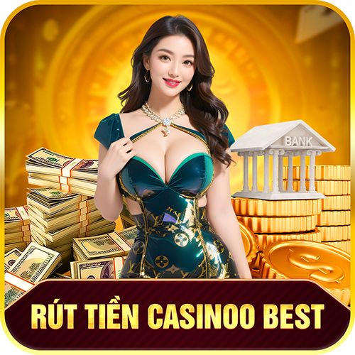 Rút tiền Casinoo Best